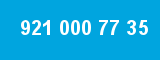 921 000 77 35